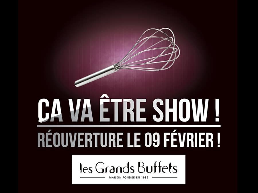 Les Grands Buffets – Campagne « Ça va être show »